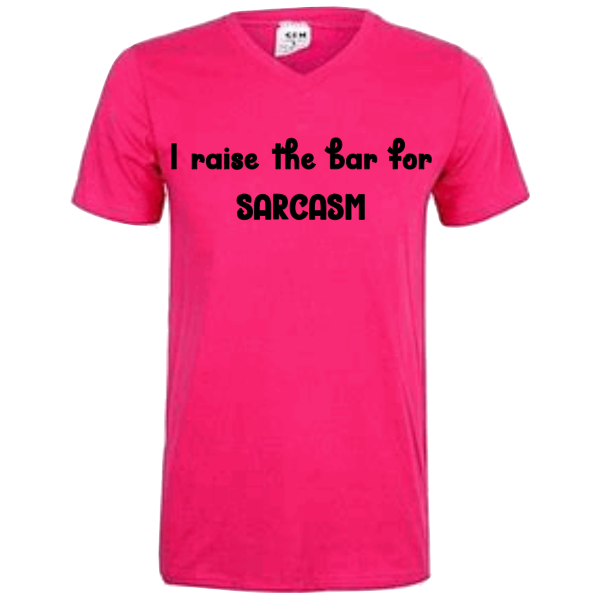 Raise bar sarcasm